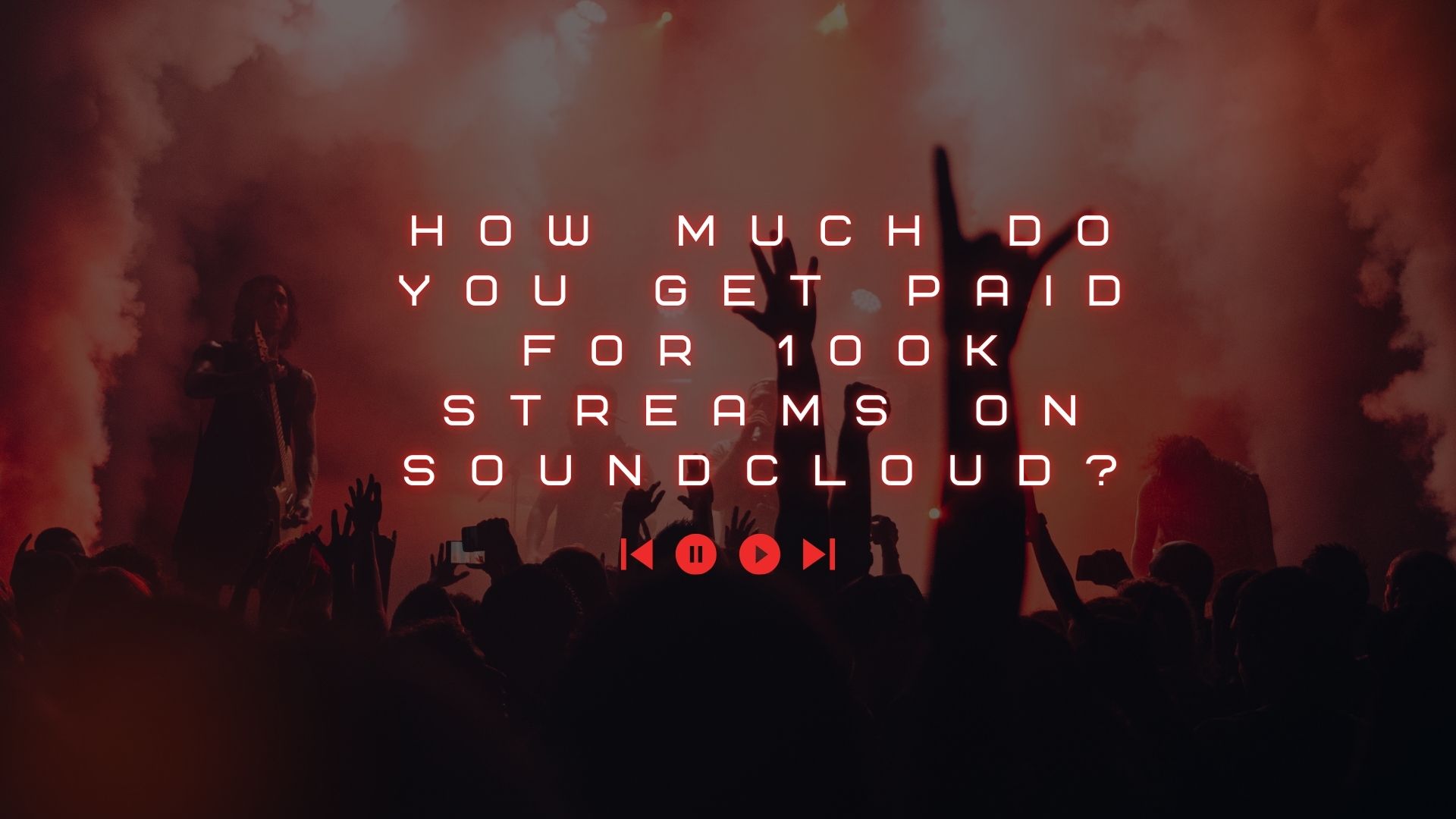 How Much Do You Get Paid For 100k Streams On SoundCloud?